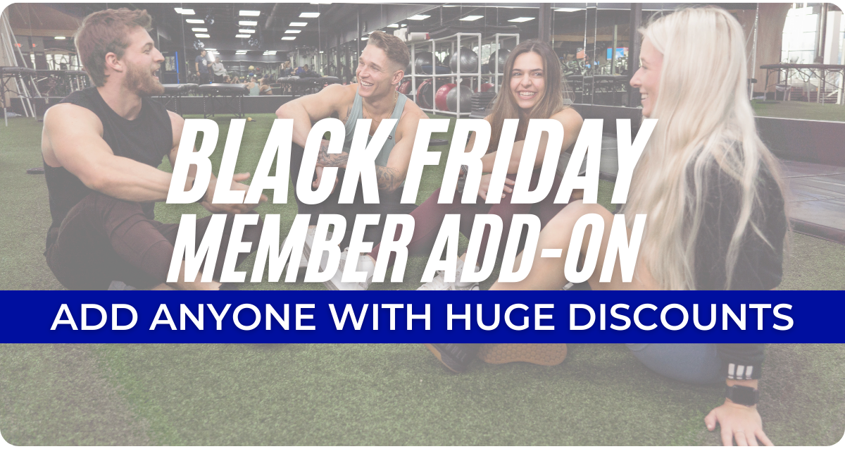 Black Friday member add-on special! Add anyone with huge discounts!